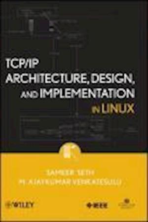 TCP/IP Architecture, Design, and Implementation in Linux