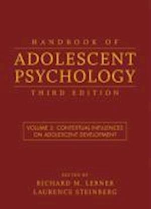 Handbook of Adolescent Psychology – Contextual Influences on Adolescent Development 3e V 2