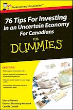 76 Tips For Investing in an Uncertain Economy For Canadians For Dummies