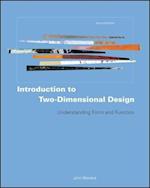 Introduction to Two–Dimensional Design – Understanding Form and Function 2e