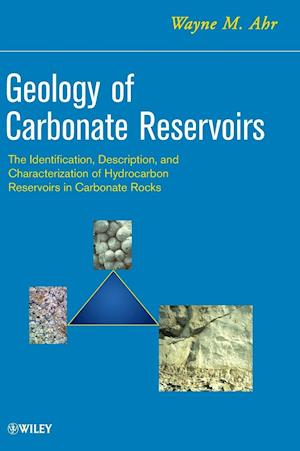 Geology of Carbonate Reservoirs