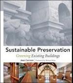 Sustainable Preservation – Greening Existing Buildinngs