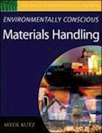 Environmentally Conscious Materials Handling