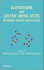 Glutathione and Sulfur Amino Acids in Human Health and Disease