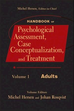 Handbook of Psychological Assessment, Case Conceptualization, and Treatment, Volume 1