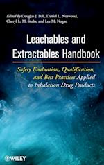 Leachables and Extractables Handbook – Safety Evaluation, Qualification and Best Practices Applied to Inhalation Drug Products