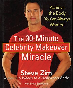 The 30-Minute Celebrity Makeover Miracle