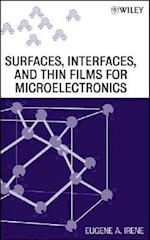 Surfaces, Interfaces, and Thin Films for Microelectronics