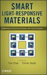 Smart Light–Responsive Materials – Azobenzene– Containing Polymers and Liquid Crystals