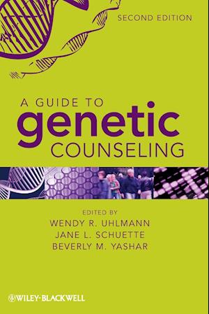 A Guide to Genetic Counseling 2e
