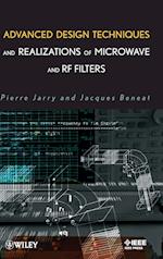 Advanced Design Techniques and Realizations of Microwave and RF Filters