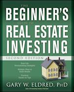 The Beginner's Guide to Real Estate Investing 2e