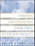 Designing and Conducting Your First Interview Project