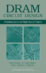 DRAM Circuit Design – Fundamental and High–Speed Topics