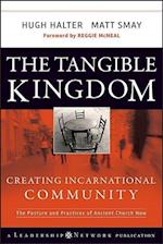 The Tangible Kingdom – Creating Incarnational Community