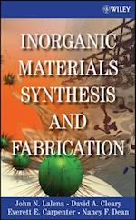 Inorganic Materials Synthesis and Fabrication