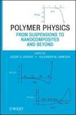 Polymer Physics – From Suspensions to Nanocomposites and Beyond
