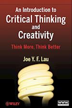 An Introduction to Critical Thinking and Creativity – Think More, Think Better