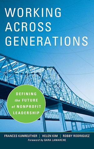 Working Across Generations – Defining the Future of Nonprofit Leadership