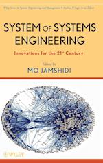 System of Systems Engineering – Innovations for the Twenty–First Century