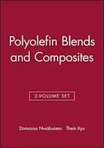 Polyolefin Blends and Composites, 2 Volume Set