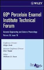 69th Porcelain Enamel Institute Technical Forum – Ceramic Engineering and Science Proceedings, V28  Issue 10