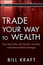 Trade Your Way to Wealth
