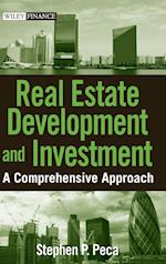 Real Estate Development and Investment – A Comprehensive Approach