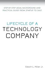Lifecycle of a Technology Company – Step–by–Step Legal Background and Practical Guide from Startup to Sale