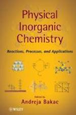 Physical Inorganic Chemistry – Reactions Processes  and Applications