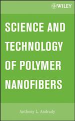 Science and Technology of Polymer Nanofibers