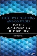 Effective Operations and Controls for the Small Privately Held Business
