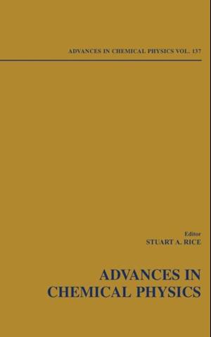 Advances in Chemical Physics, Volume 137