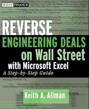 Reverse Engineering Deals on Wall Street with Microsoft Excel, + Website