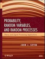 Probability, Random Variables and Random Processes – Theory and Signal Processing Applications
