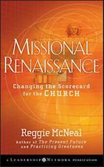 Missional Renaissance – Changing the Scorecard for  the Church