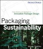 Packaging Sustainability – Tools, Systems, and Strategies for Innovative Package Design