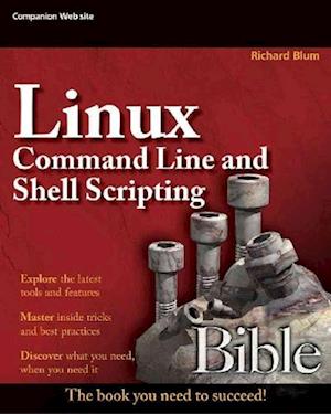 Linux Command Line and Shell Scripting Bible