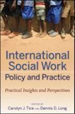 International Social Work Policy and Practice – Practical Insights and Perspectives