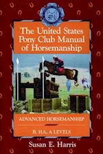 United States Pony Club Manual of Horsemanship