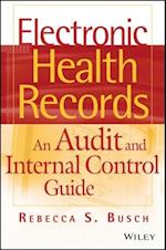 Electronic Health Records – An Audit and Internal Control Guide