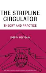 The Stripline Circulator – Theory and Practice