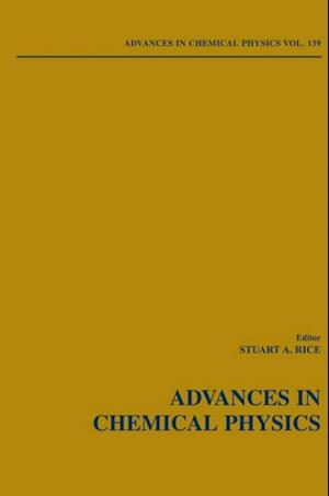 Advances in Chemical Physics, Volume 139