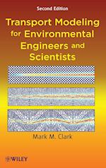 Transport Modeling for Environmental Engineers and  Scientists 2e