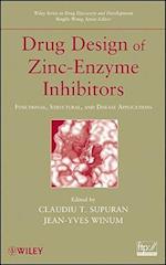 Drug Design of Zinc–Enzyme Inhibitors – Functional, Structural, and Disease Applications
