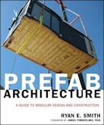 Prefab Architecture – A Guide to Modular Design and Construction