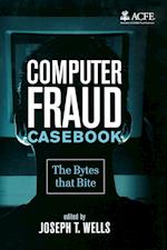Computer Fraud Casebook – The Bytes that Bite