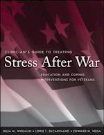 Clinician's Guide to Treating Stress After War