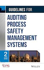 Guidelines for Auditing Process Safety Management Systems 2e