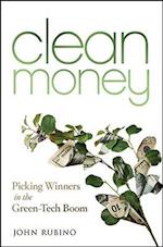 Clean Money – Picking Winners in the Green–Tech Boom